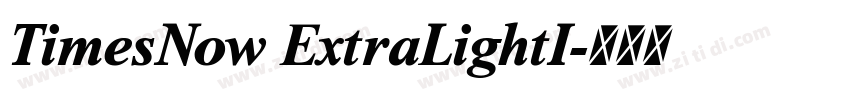 TimesNow ExtraLightI字体转换